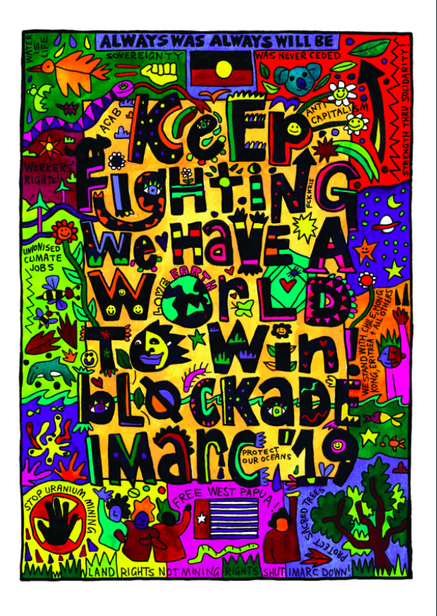Blockade IMARC Zine Cover which is very colourful and reads "Keep Fighting, We Have A World To Win: Blockade IMARC '19"